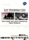 Let Yourself Go The Lives of Jazz Pianist Fred Hersch (2009).jpg